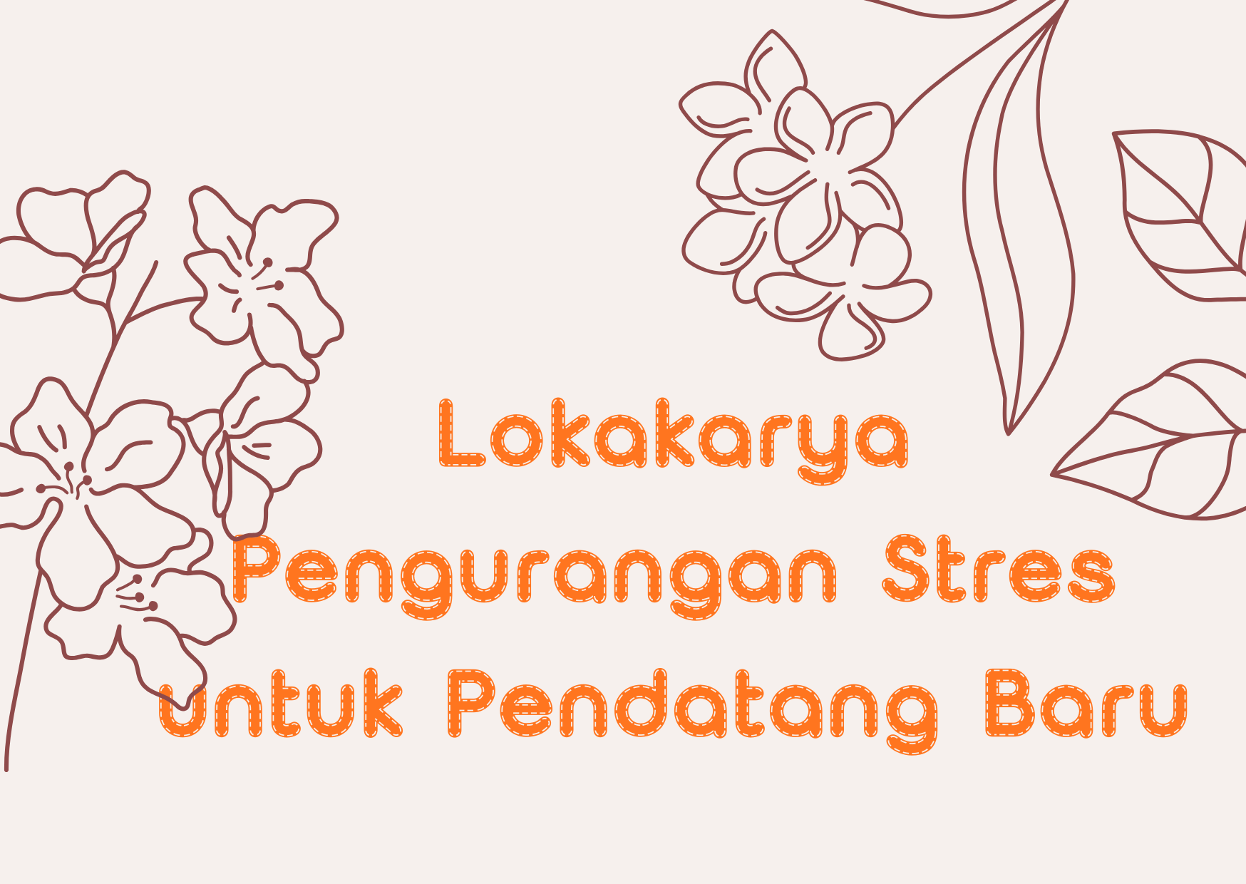 圖檔：Lokakarya Pengurangan Stres untuk Pendatang Baru